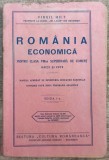 Romania economica pt. clasa VIII-a superioara de comert// 1938