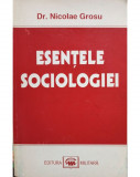 Nicolae Grosu - Esentele sociologiei (semnata) (1997)