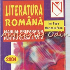 Literatura Romana. Manual Preparator - Ion Popa, Marinela Popa