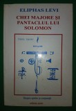 Eliphas Levi - Chei majore si pantaclul lui Solomon