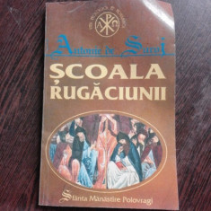 SCOALA RUGACIUNII - ANTONIE DE SURAJ