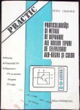 PARTICULARITATI SI METODE DE DEPANARE ALE NOILOR TIPURI DE TELEVIZOARE-PETRU COLESNIUC-342877