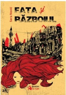 Fata si Razboiul - Sara Novic