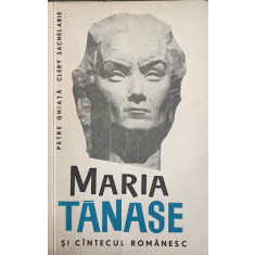 MARIA TANASE SI CANTECUL ROMANESC-PETRE GHIATA, CLERY SACHELARIE