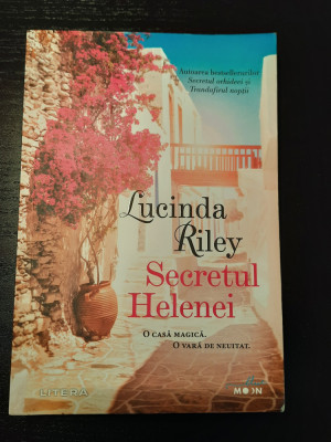 Lucinda Riley - Secretul Helenei foto