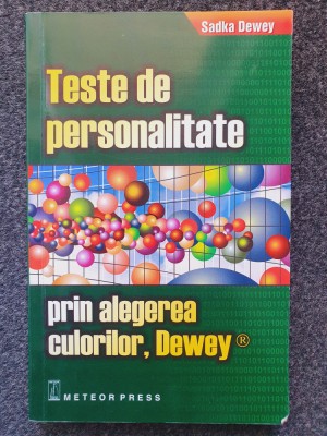 TESTE DE PERSONALITATE PRIN ALEGEREA CULORILOR, DEWEY foto