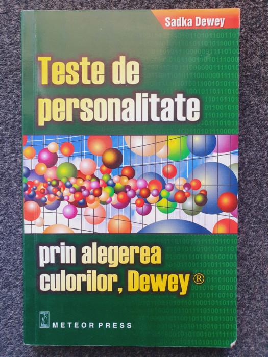 TESTE DE PERSONALITATE PRIN ALEGEREA CULORILOR, DEWEY