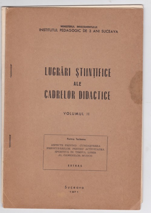 AS - AURORA TECLEANU - LUCRARI STIITIFICE ALE CADRELOR DIDACTICE (VOL 2)