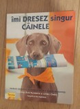 Cumpara ieftin Imi Dresez Singur Cainele - Kyra Sundance, 2009, Teora