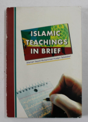 ISLAMIC TEACHINGS IN BRIEF by ALLAMAH SAYYID MUHAMMAD HUSAYN TABATABA &amp;#039;I , 2004 foto