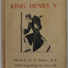 KING HENRY V by WILLIAM SHAKESPEARE , with engravings by ERIC GILL , 1935