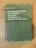Marin Bucur - Documente inedite din arhivele franceze privitoare la romani...
