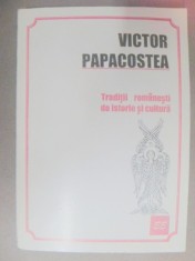 TRADITII ROMANESTI DE ISTORIE SI CULTURA-VICTOR PAPACOSTEA 1996