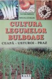 Carte Cultura legumelor bulboase - Victor Popescu, Roxana Zavoianu