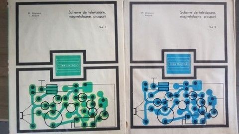 Scheme de televizoare, magnetofoane, picupuri vol.1-2- Ing. Mihai Silisteanu, Ing. Ion Presura