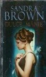 Dulce Manie - Sandra Brown