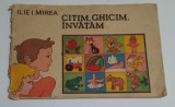 Citim, Ghicim, invatam - Ilie I. Mirea 1984