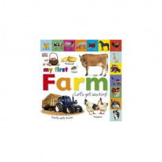 My First Farm. Let's Get Working - Hardcover - Dawn Sirett - DK Publishing (Dorling Kindersley)