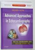 GILLAM , OTTO , ADVANCED APPROACHES IN ECHOCARDIOGRAPHY , edited by CATHERINE M. OTTO , 2012