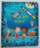 WHAT ARE STARS ? , CARTE PENTRU COPII IN LIMBA ENGLEZA , 2018