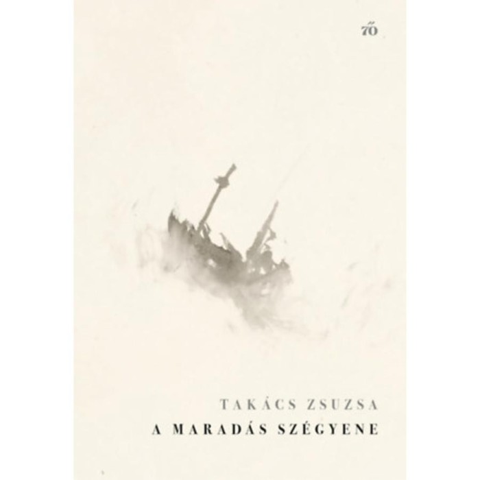 A marad&aacute;s sz&eacute;gyene - Tak&aacute;cs Zsuzsa