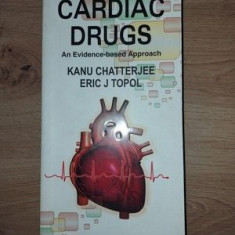 Cardiac drugs- Kanu Chatterjee, Eric J. Topol