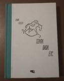 Erwin Kessler - Tzara. Dada. Etc. (ARCUB, 2016)