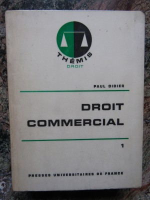 DROIT COMMERCIAL VOL 1 - PAUL DIDIER foto