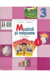 Muzica si miscare - Clasa 3 Sem.1 - Manual + CD - Florentina Chifu, Petre Stefanescu