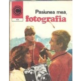 Pasiunea mea, fotografia - Dumitru Codarus