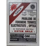 PROBLEME DE FENOMENE TERMICE, ELECTRICITATE, OPTICA CU RASPUNSURI MULTIPLE. SISTEM GRILA-O. RUSU, A. GALBUR-261271