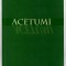 Acetumi - Paradigme, parafraze, pareri - Mihai Bogdan Lupescu, Ed, Arvin, 2006