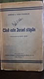 CAND ESTE ISRAEL STAPAN - JEROME SI JEAN THARAUD