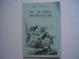 In slujba semenilor - Dupu Constantin, 1991, Alta editura