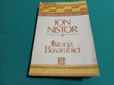 ISTORIA BASARABIEI * ION NISTOR / 1991 *26