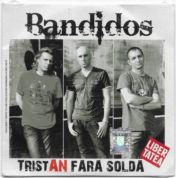Bandidos - Tristan fara solda (2013 - Libertatea - CD / VG)