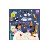 The Animals Would Not Sleep!/Los Animales No Se Dormian: Bilingual