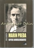 Marin Preda. Repere Biobibliografice - Stan V. Cristea - Dedicatie Si Autograf