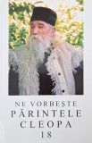 Ne vorbeste parintele Cleopa 18