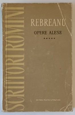 LIVIU REBREANU , OPERE ALESE , VOLUMUL 5 : TEATRU , PUBLICISTICA , 1961 foto