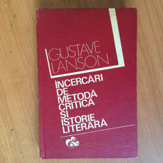 h7b INCERCARI DE METODA CRITICA SI ISTORIE LITERARA , Gustave Lanson