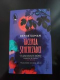 Defne Suman - Tăcerea Șeherezadei, 2024