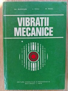 Vibratii mecanice- Gh. Buzdugan, I. Fetcu foto