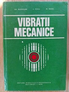 Vibratii mecanice- Gh. Buzdugan, I. Fetcu