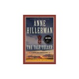 The Tale Teller: A Leaphorn, Chee &amp; Manuelito Novel
