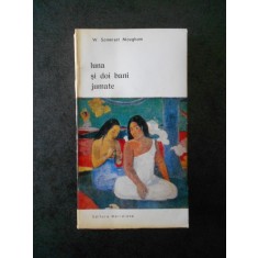 W. SOMERSET MAUGHAM - LUNA SI DOI BANI JUMATE