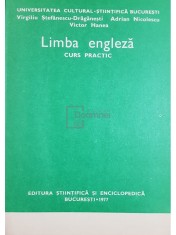 Virgiliu Stefanescu Draganesti - Limba engleza, curs practic (Editia: 1977)