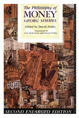 The philosophy of money/ Georg Simmel foto