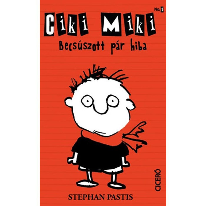 Ciki Miki 1. - Becs&uacute;szott p&aacute;r hiba - Becs&uacute;szott p&aacute;r hiba - Stephan Pastis