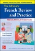 The Ultimate French Review and Practice, Premium Fourth Edition